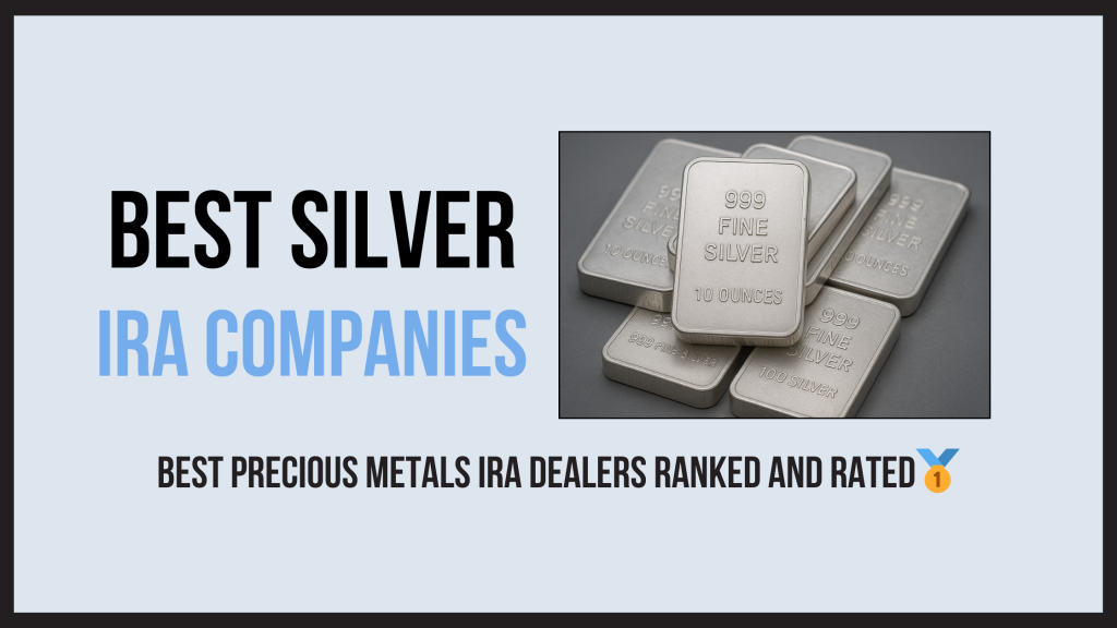 best silver ira companies