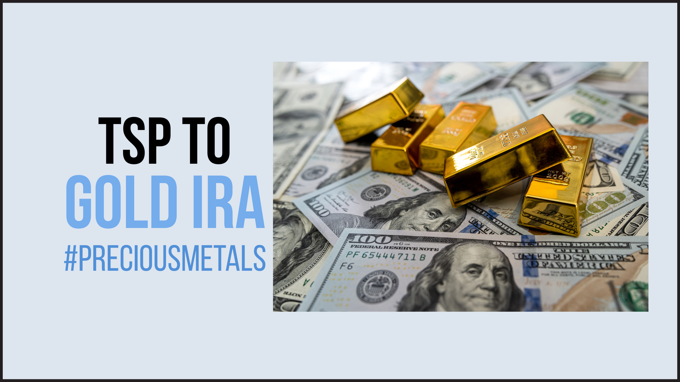 Thrift Savings Plan to Silver Gold IRA