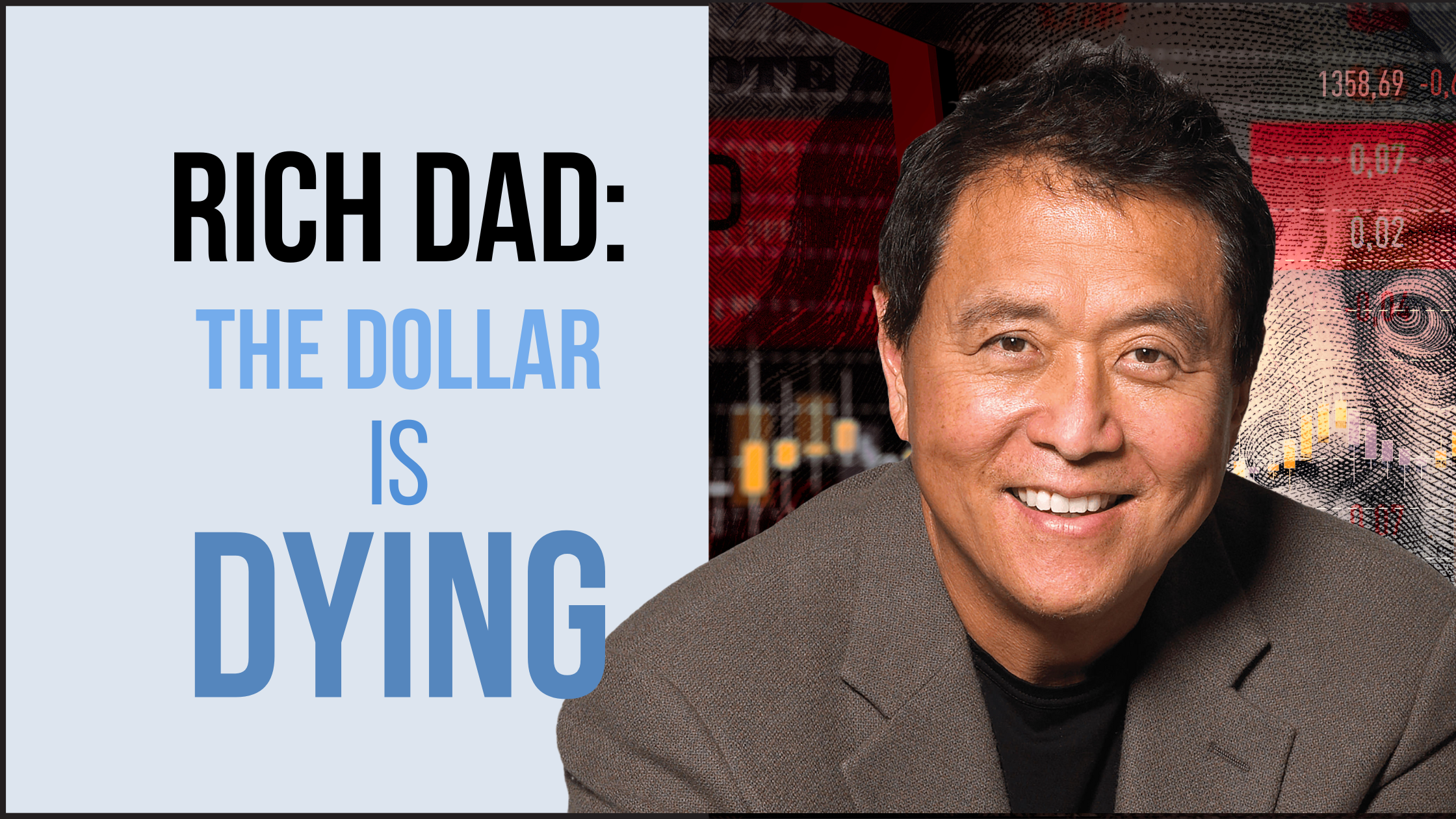 Rich Dad Author warns Dollar is Dying
